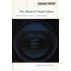 Patricia Pisters The Matrix of Visual Culture (Tascabile)