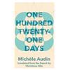 Michèle Audin One Hundred Twenty-One Days (Tascabile)