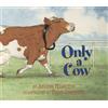 Arlene Hamilton Only a Cow (Tascabile)