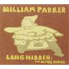 William Parker Long Hidden - The Olmec Series (CD) Album