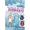 Katie Schenkel La Bella No Tan Durmiente: Una Novela Gráfica Poco Tr (Tascabile)