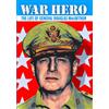 Alpha Video War Hero: The Life of General Douglas MacArthur (Plus Bonus WWII Newsreel (DVD)