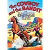 Alpha Video Cowboy And The Bandit (DVD) Rex Lease Bobby Nelson Blanche Mehaffey Al Herman