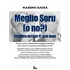 EDES Meglio Soru (o no?). La febbre del fare 13 anni dopo