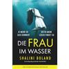 Bookouture Die Frau im Wasser: Ein hochgradig packender Psychothriller
