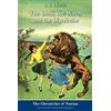 C. S. Lewis Lion, the Witch, and the Wardrobe (Tascabile) Chronicles of Narnia