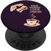 Sunday Line Studio Citazione motivazionale per gli amanti del caffè PopSockets PopGrip Adesivo