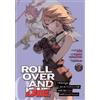 Kiki ROLL OVER AND DIE: I Will Fight for an Ordinary Life with My Lo (Tascabile)