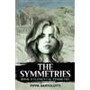 Pippa Bartolotti The Symmetries - Book 3 Elemental Symmetry (Tascabile)