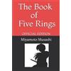 Miyamoto Musashi The Book of Five Rings by Miyamoto Musashi (Tascabile)