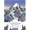 Rizzoli La montagna più alta