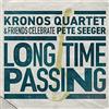 Smithsonian Long Time Passing: Kronos Quartet & Friends