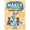 Jesse Fuchs Bree Wolf Maker Comics: Design a Game! (Tascabile) Maker Comics