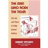 Herbert Mitgang The Man Who Rode the Tiger (Copertina rigida)