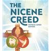 Patrick Bayens The Nicene Creed: Illustrated for Families (Copertina rigida)