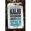 John Scalzi Kaiju Preservation Society (Tascabile)