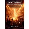 Robert H Abner Twenty-One Pilots (Tascabile)