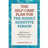 Amanda Cassil PhD The Self-Care Plan for the Highly Sensitive Person (Tascabile)