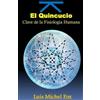 Luis Michel Fox El Quincuncio. Clave de la FISIOLOGIA HUMANA (Tascabile)