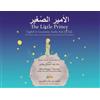Antoine de Sain The Little Prince - English and Levantine Arabic Sid (Tascabile)