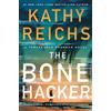 Kathy Reichs The Bone Hacker (Tascabile) Temperance Brennan Novel