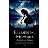 Amberly Garcia Elemental Memoirs (Edition1st) (Tascabile)