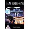 Kenichi Kondo Dark Gathering, Vol. 11 (Tascabile) Dark Gathering