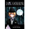 Kenichi Kondo Dark Gathering, Vol. 7 (Tascabile) Dark Gathering