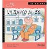 Joan de Déu Prats Pijoan Un banco al sol (Copertina rigida)