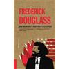 Arianna Squilloni Frederick Douglass (Tascabile) Akiparla