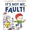 Jared Chapman Jory John It's Not My Fault! (Copertina rigida)