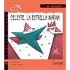 Carmen Gil Martínez Celeste, la estrella marina (Copertina rigida)