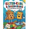 Coloring Books für Kinder by Papierfress Kisten-Karl & Dosen-Doris: Recycling-Malbuch für Kinder: Pädagogisch wertvolles Malbuch für Kinder ab 6 Jahren zur Förderung der Feinmotorik und Kreativität und zur Entspannung: 9
