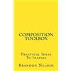 CreateSpace Independent Publishing Platf Composition Toolbox: Practical Ideas to Inspire