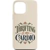 Thrift Store Findin Custodia per iPhone 13 Pro Max Divertente parsimonioso è il mio negozio di articoli usati cardio dicendo