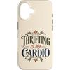 Thrift Store Findin Custodia per iPhone 16 Divertente parsimonioso è il mio negozio di articoli usati cardio dicendo