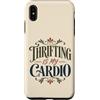 Thrift Store Findin Custodia per iPhone XS Max Divertente parsimonioso è il mio negozio di articoli usati cardio dicendo