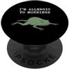 Allergic Mornings Sleepy Frog Lovers Sono allergico agli amanti delle rane assonnate mattutine PopSockets PopGrip Adesivo