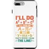 Clever Equation Math Humor Custodia per iPhone 7 Plus/8 Plus Ecco dove ho disegnato la linea Retro Math Algebra Pun