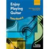 OUP Oxford Enjoy Playing Guitar Tutor Book 2: Next steps in playing classical guitar