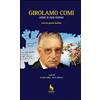 Lupo Girolamo Comi. Uomo di ogni giorno