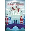 Vintage Tulip Fever: The bestselling author of The Best Exotic Marigold Hotel