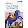 Mondadori Giganti, streghe e animali magici