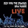 Iggy & The Stooges Raw Powerlive: In The Hands Of The Fans (Vinyl LP)