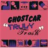 Ghost Car Truly Trash (CD) Album