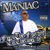 Maniac From the Frontline to the South (CD)