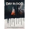 Dread Central Dry Blood (DVD) Kelton Jones Clint Carney Jaymie Valentine Rob V. Galluzzo