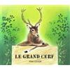 Père Castor-Flammarion Le grand cerf et le lapin des champs