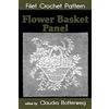 CreateSpace Independent Publishing Platf Flower Basket Panel Filet Crochet Pattern: Complete Instructions and Chart