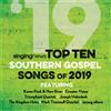 Various Singing News Top 10 Southern Gospel Songs 2019 (CD)